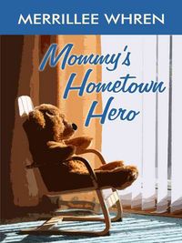 Produktbild: Mommy's Hometown Hero