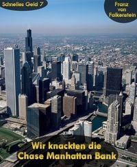 Produktbild: Wir knackten die Chase Manhattan Bank