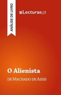 Produktbild: O Alienista - Machado de Assis (an&aacute;lise de livro)