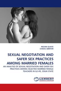 Produktbild: Sexual Negotiation and Safer Sex Practices Among Married Females