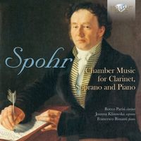 Produktbild: Spohr:Chamber Music For Clarinet,Soprano And Piano