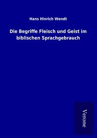 Produktbild: Die Begriffe Fleisch und Geist im biblischen Sprachgebrauch