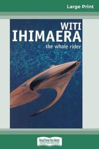 Produktbild: The Whale Rider (16pt Large Print Edition)