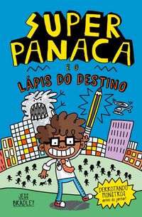 Produktbild: Superpanaca e o l&aacute;pis do destino