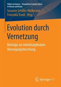 Bild vom Artikel Evolution durch Vernetzung vom Autor Susanne Schäfer-Walkmann