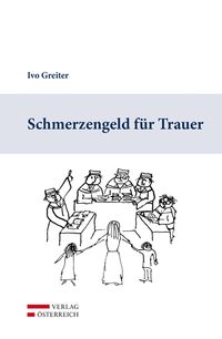 Produktbild: Schmerzengeld f&uuml;r Trauer