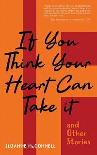 Produktbild: If You Think Your Heart Can Take It: And Other Stories
