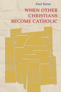 Produktbild: When Other Christians Become Catholic