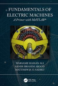 Produktbild: Fundamentals of Electric Machines: A Primer with MATLAB