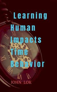 Produktbild: Learning Human Impacts Time Behavior