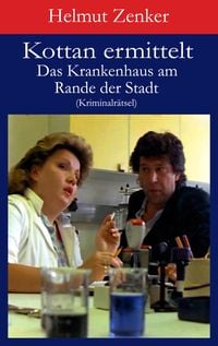 Produktbild: Kottan ermittelt: Das Krankenhaus am Rande der Stadt