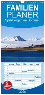 Produktbild: Familienplaner 2026 - Spitzbergen im Sommer mit 5 Spalten (Wandkalender, 21 x 45 cm) CALVENDO