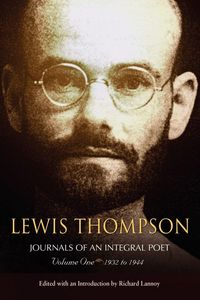 Produktbild: Lewis Thompson, Journals of an Integral Poet, Volume One 1932-1944