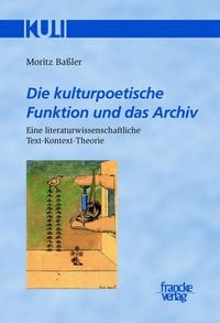 Produktbild: Die kulturpoetische Funktion und das Archiv