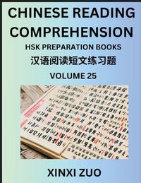 Produktbild: Chinese Reading Comprehension (Part 25)- Read Captivating Traditional Chinese Stories with Multiple Questions and Answers, Learn Ancient Culture, HSK Preparation Books