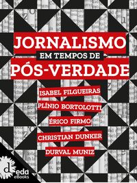 Produktbild: Jornalismo em tempo de p&oacute;s verdade