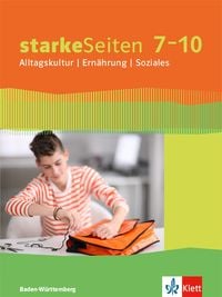 Produktbild: starkeSeiten Alltagskultur / Ern&auml;hrung / Soziales 7-10. Ausgabe Baden-W&uuml;rttemberg