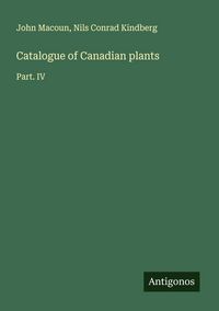 Produktbild: Catalogue of Canadian plants