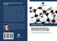 Produktbild: Nanostrukturiertes Kiesels&auml;ure-Aerogel