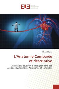 Produktbild: L'Anatomie Compar&eacute;eet descriptive