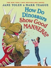 Produktbild: How Do Dinosaurs Show Good Manners?