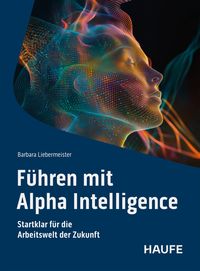 Produktbild: F&uuml;hren mit Alpha Intelligence