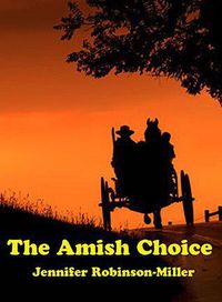 Bild vom Artikel The Amish Choice vom Autor Jennifer Robinson Miller