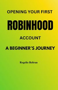 Produktbild: Opening Your First Robinhood Account