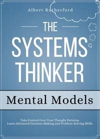 Produktbild: The Systems Thinker - Mental Models (The Systems Thinker Series, #3)