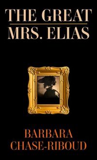 Produktbild: Chase-Riboud, B: Great Mrs. Elias