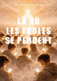 Produktbild: La ou les foules se perdent