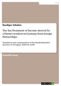 Produktbild: The Tax Treatment of Income derived by a Partner resident in Germany from foreign Partnerships