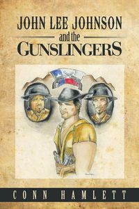 Produktbild: John Lee Johnson and the Gunslingers