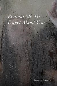 Produktbild: Remind Me To Forget About You...