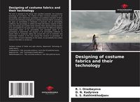 Produktbild: Designing of costume fabrics and their technology