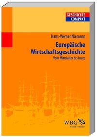 Bild vom Artikel Europäische Wirtschaftsgeschichte vom Autor Hans-Werner Niemann