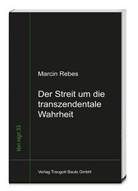 Produktbild: Der Streit um die transzendentale Wahrheit