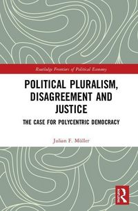 Produktbild: Political Pluralism, Disagreement and Justice