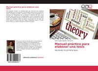 Produktbild: Manual pr&aacute;ctico para elaborar una tesis