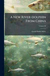 Produktbild: A New River-dolphin From China