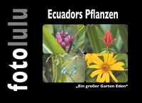 Bild vom Artikel Ecuadors Pflanzen vom Autor Fotolulu