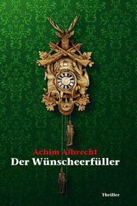 Produktbild: Der W&uuml;nscheerf&uuml;ller