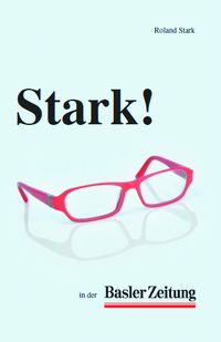 Produktbild: Stark! in der Basler Zeitung