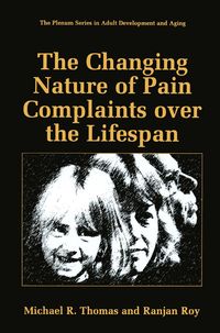 Produktbild: The Changing Nature of Pain Complaints over the Lifespan