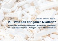 Produktbild: KI - Was soll der ganze Quatsch?