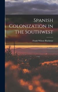 Produktbild: Spanish Colonization in the Southwest