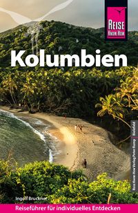 Bild vom Artikel Reise Know-How Reiseführer Kolumbien vom Autor Ingolf Bruckner