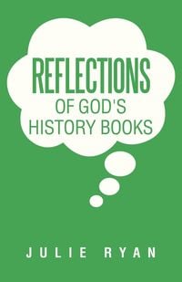 Produktbild: Reflections of God's History Books
