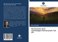 Produktbild: Die Grenzen einer nachhaltigen Partnerschaft. Teil VIII