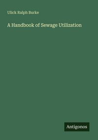 Produktbild: A Handbook of Sewage Utilization